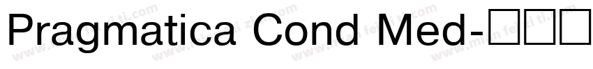 Pragmatica Cond Med字体转换